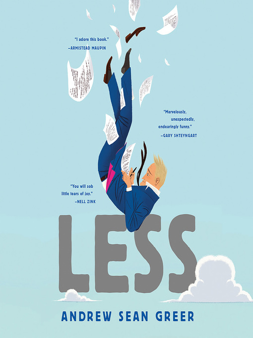 Title details for Less (Winner of the Pulitzer Prize) by Andrew Sean Greer - Wait list